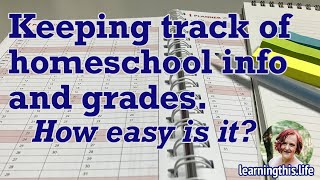 Keeping Track of Homeschool Info and Grades. How Easy is It?