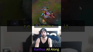 August - Karthus All Along