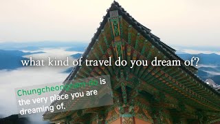 Chungcheongnam-do is the very place you are dreaming of