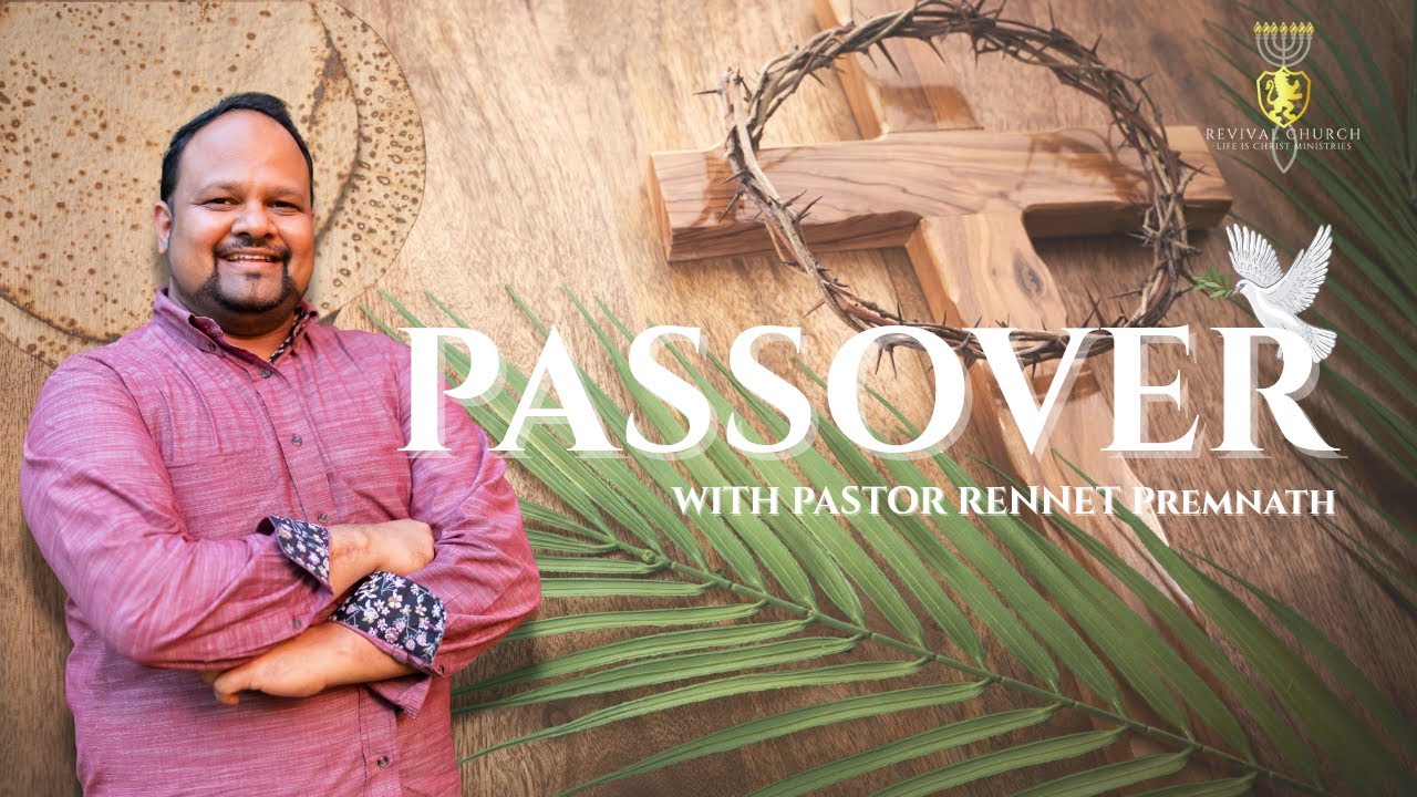 Passover Pastor Rennet Premnath Youtube