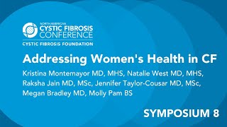 NACFC 2020 | S08: Addressing Women's Health in Cystic Fibrosis