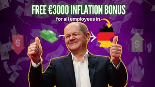 Germany's Free €3000 per person Inflation Bonus: All you need to know!