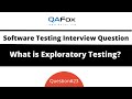 What is Exploratory Testing? (Software Testing Interview Question #23)