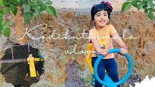 Kodikuthimala Vlog⛰️|Travel Vlog|Minivlog|