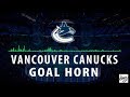 CANUCKS WIN GOAL HORN! [HOLIDAY] 2018