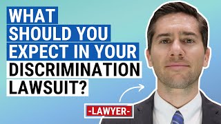 What to Expect in a Discrimination Lawsuit