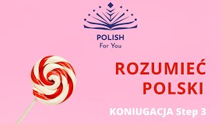 CHCĘ - GOTUJĘ Conjugation Step3 ALL ABOUT POLISH GRAMMAR