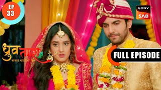 Preeti's Request - Dhruv Tara - Samay Sadi Se Pare - Ep 33 - Full Episode - 5 Apr 2023