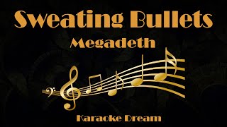 Megadeth "Sweating Bullets" Karaoke