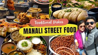 Manali Famous Street Food | Manali Food Tour | Manali Food Tour Non Veg | Himachali Thali | Ep 11