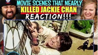 Movie SCENES That Nearly KILLED JACKIE CHAN - REACTION!!!