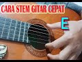 Cara Stem Gitar Standar Cepat