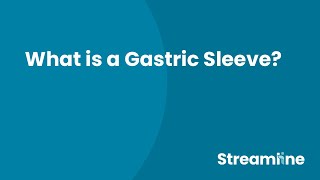 What is a Gastric Sleeve?