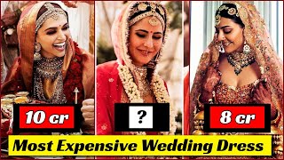 New List of 15 Bollywood Actress Most Expensive Wedding Dresses 2022 | Katrina Kaif, Deepika