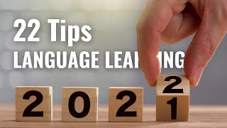 22 Beginner Tips and Steps to Learn a Language in 2022