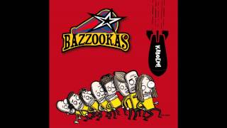 Bazzookas - Alweer 'n Dag