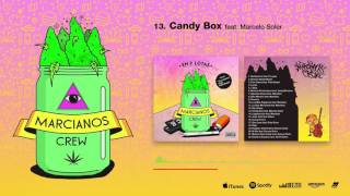 MARCIANOS CREW | 13. CANDY BOX feat. MARCELO SOLER | beat by P. Lopez