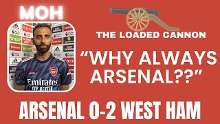 Arsenal 0-2 West Ham | The Loaded Cannon | Moh