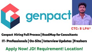 Genpact Hiring Full Process Explained | Consultant Hiring Full Information | On Campus | Off Campus