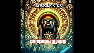 WANNABE - Campos \u0026 Lyllatis - AWAKENING ALBUM-  UK REGGAE 2025 (LYRICS)