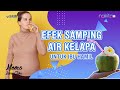 Efek Samping Minum Air Kelapa bagi Ibu Hamil, Kulik Yuk Moms!