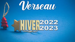 ☃️VERSEAU - GUIDANCE HIVER 2022/2023