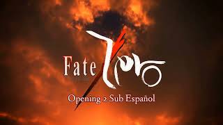 Fate Zero Opening 2 Sub Español