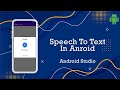 Speech to text in android studio, text to speech in android : android tutorial