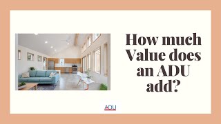 How Much Value Does an ADU add