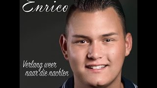 Enrico - Verlang weer naar die nachten