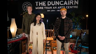 The Duncairn: Take 2 | Episode 7 ft. MOXIE, Cathal Ó Curráin & Marty Barry,  Brigid Mae Power & more