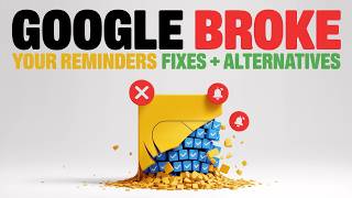 Google Broke Keep Reminders — How to Fix It & Best Alternatives (2026)