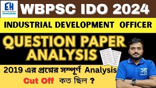 WBPSC IDO Cut Off \u0026 Question Paper Analysis | WBPSC IDO 2024 | Industrial Development Officer