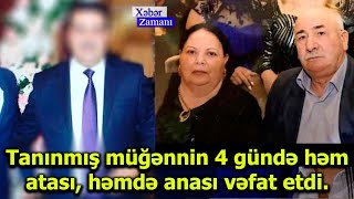 Tanınmış Aparıcının 4 gündə həm atası, həmdə anası vəfat etdi.