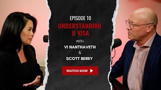 Understanding the U-Visa | Immigration Nation Podcast | #immigrationlawyer #lawfirm #immigration