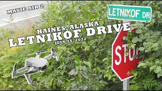 Driving through Letnikof Drive - Haines - Alaska - July 25 - 2022