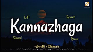 Kannazhaga (Lofi) - Shruthi x Dhanush | Anirudh | 3 [Moonu] /\\ @Audio_Vortex