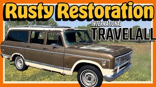 International Travelall from Rusty Wreck to Roadworthy Ritzy -FULL VIDEO