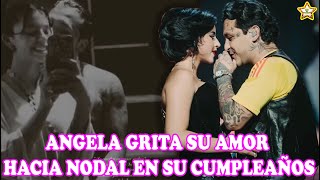 El Hermoso Detalle De Angela Aguilar Hacia Cristian Nodal En Su Cumpleaños #26