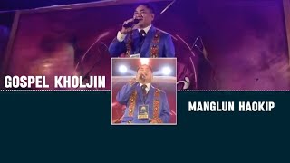 LATHAH NO. 261 - GOSPEL KHOLJIN || MANGLUN HAOKIP || VIDEO LYRIC