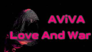 AViVA - Love And War [Lyrics on screen]