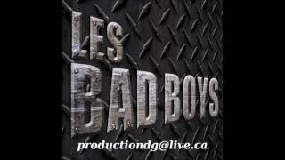 Les Bad Boys - Moi pis ma belle