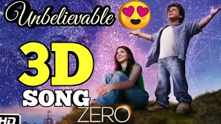 Zero ISSAQBAAZI 3D song|sharukh khan|3D songs 2018|Issaqbaazi 3D Audio