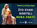 Što svaki roditelj mora znati?