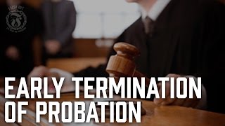 Early Termination of Probation - What is the process like? - Prison Talk 10.7