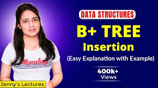 5.29 B+ Tree Insertion | B+ Tree Creation example | Data Structure Tutorials