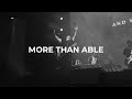 More Than Able — Elevation Worship — Crosswalk Worship Cover