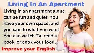 Living In An Apartment | Improve your English | Everyday Speaking | Level 1 | Shadowing Method