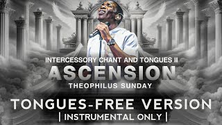 ASCENSION | Tongues-Free Version | Prayer Instrumental | Instrumental Only | Soaking Worship 2025