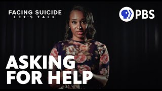 How Do I Ask For Help If I’m Thinking About Suicide Feat Shani Tran  Facing Suicide  Pbs